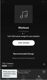  ??  ?? Keep your music organised using playlists.