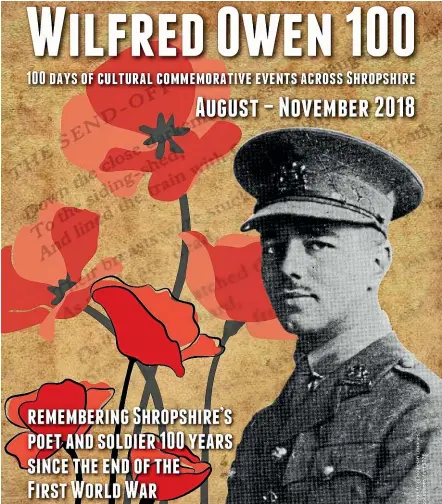  ??  ?? A Shropshire group celebrates 100 days of World War I poet Wilfred Owen who died 100 years ago, only days before the end for the war.