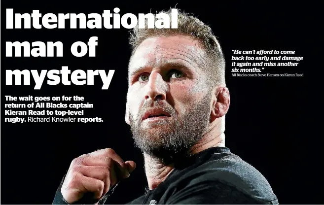  ?? GETTY IMAGES ?? Kieran Read had surgery to fix a back problem in December but initial suggestion­s that the 109-test veteran would be available to play for the Crusaders tomorrow have had to be revised.