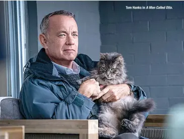  ?? A Man Called Otto. ?? Tom Hanks in