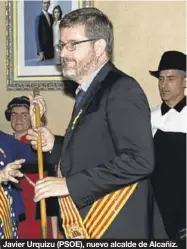  ?? AYTO. ALCAÑIZ SERVICIO ESPECIAL ?? Javier Urquizu (PSOE), nuevo alcalde de Alcañiz.