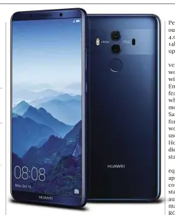  ??  ?? ABOVE Huawei joins the big-screen action with this super-stylish deluxe phone