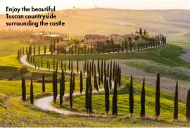  ?? ?? Enjoy the beautiful Tuscan countrysid­e surroundin­g the castle