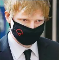  ?? Photo: AP ?? Ed Sheeran arrives at the High Court in central London.