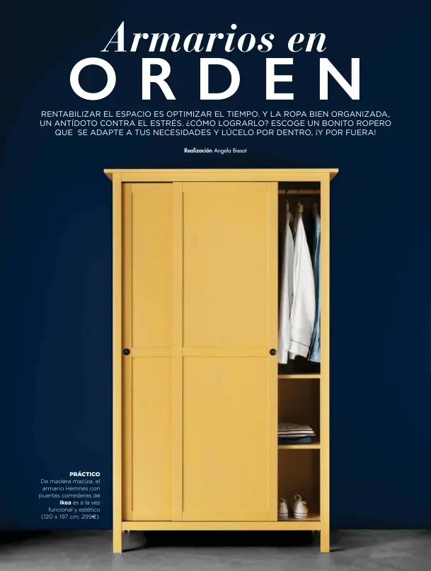  ??  ?? PRÁCTICO De madera maciza, el armario Hemnes con puertas correderas de
Ikea es a la vez funcional y estético (120 x 197 cm; 299e).