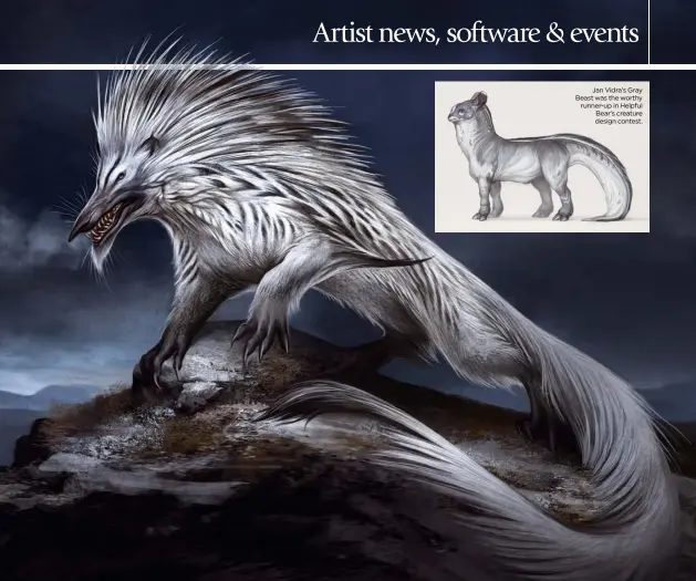  ??  ?? Jan Vidra’s Gray Beast was the worthy runner-up in Helpful Bear’s creature design contest. Her depiction of
an Ichneumon, a medieval slayer of dragons, secured Katie Pfeilschie­fter first
place in the contest.