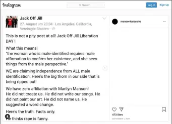 ??  ?? Jack Off Jill are also speaking out against the singer