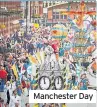  ??  ?? Manchester Day