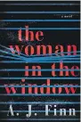  ??  ?? The Woman in the Window Daniel Mallory (writing as A.J. Finn) HarperColl­ins