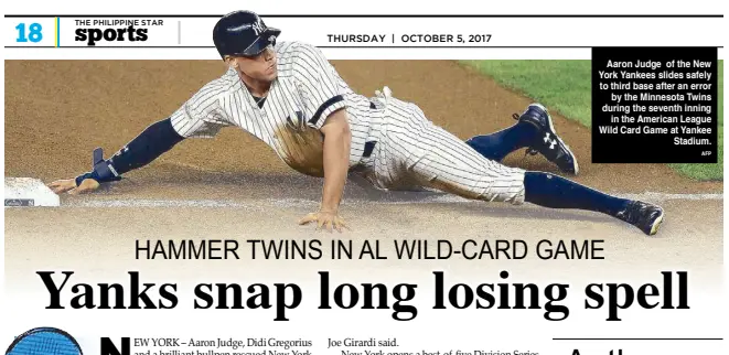  ?? AFP ?? Aaron Judge of the New York Yankees slides safely to third base after an error by the Minnesota Twins during the seventh inning in the American League Wild Card Game at Yankee Stadium.