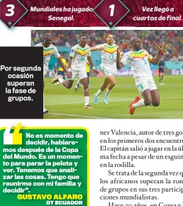  ?? DT ECUADOR ?? Por segunda ocasión superan la fase de grupos.
GUSTAVO ALFARO 1
Vez llegó a cuartos de final.