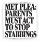  ??  ?? Warning: yesterday’s Standard revealed that police want parents to help tackle knife crime