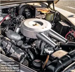  ??  ?? Alloy cylinder heads help render the V8 63kg lighter than the 2.4 six-cyl