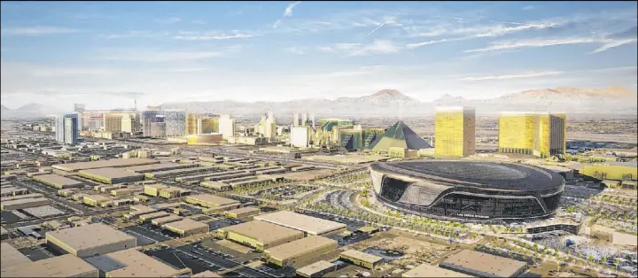  ?? Raiders ?? One of the biggest projects is the 65,000-seat, $1.8 billion Las Vegas Stadium, which will be the new home of the Raiders and is slated to open in time for the 2020 NFL season.