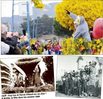  ??  ?? Villard sur un char !  : Guy Lux et Hervé les années  A droite, la fête dans