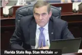  ?? AP ?? Florida State Rep. Stan McClain