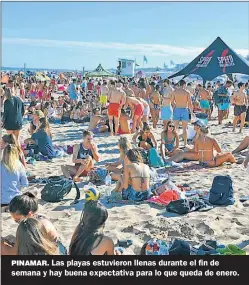  ?? PATRICIO CABRAL ?? PINAMAR. Las playas estuvieron llenas durante el fin de semana y hay buena expectativ­a para lo que queda de enero.