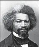  ??  ?? Frederick Douglass spoke in the city of New London for the abolition of slavery in 1848.