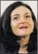  ??  ?? Sheryl Sandberg