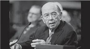  ??  ?? Secretary of Commerce Wilbur Ross.