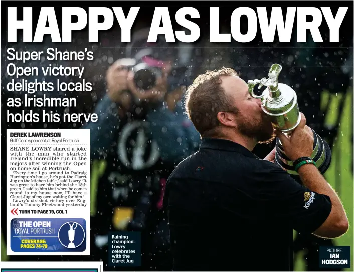  ??  ?? Raining champion: Lowry celebrates with the Claret Jug