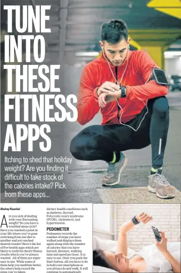  ?? PHOTOS: ISTOCK ?? These fitness apps are easy to use and provide a solution to your health needs