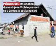  ??  ?? Malodobnu djecu ubijene Violete preuzeli su u Centru za socijalnu skrb