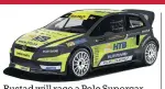  ??  ?? Rustad will race a Polo Supercar