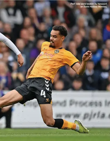  ?? ?? Port Vale were beaten by Newport on Bank Holiday Monday.