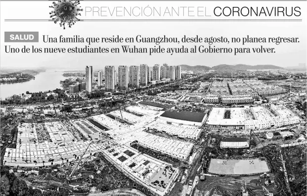  ?? Afp ?? •
Wuhan, con más de 11 millones de habitantes, ya cuenta con un hospital con capacidad para recibir a 1 000 pacientes; se levantó en 10 días.