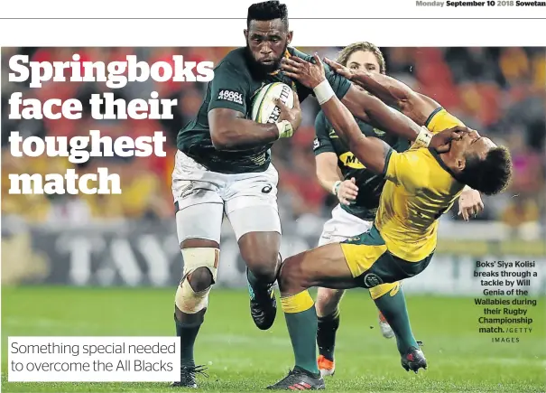  ?? /GETTY IMAGES ?? Boks’ Siya Kolisi breaks through a tackle by Will Genia of the Wallabies during their Rugby Championsh­ip match.