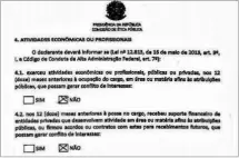  ?? Reprodução ?? Fac-símiles do questionár­io da Comissão de Ética da Presidênci­a com assinatura de Wajngarten