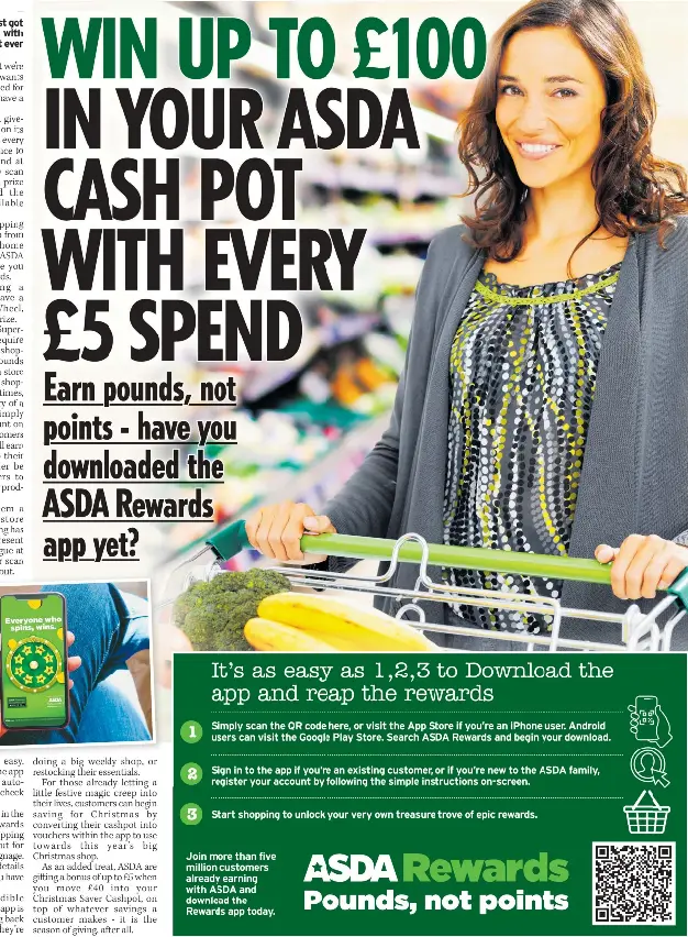 WIN UP TO £100 IN YOUR ASDA CASH POT WITH EVERY £5 SPEND PressReader