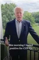  ?? The White House via AP ?? ■ In this image from video released by the White House, President Joe Biden speaks from the White House in a video released on Thursday in Washington.