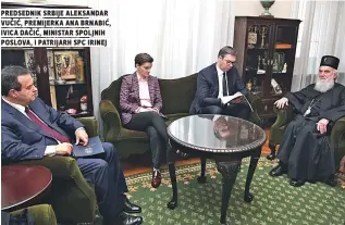  ??  ?? predsednik srbije aleksandar vučić, premijerka ana brnabić, ivica dačić, ministar spoljnih poslova, i patrijarh spc irinej