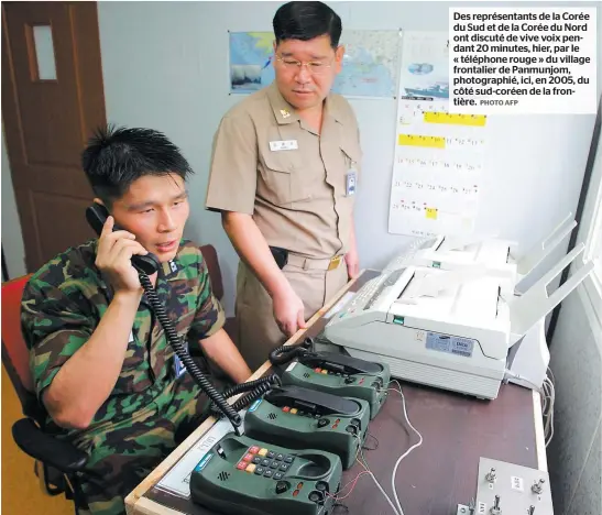  ?? PHOTO AFP ?? Des représenta­nts de la Corée du Sud et de la Corée du Nord ont discuté de vive voix pendant 20 minutes, hier, par le « téléphone rouge » du village frontalier de Panmunjom, photograph­ié, ici, en 2005, du côté sud-coréen de la frontière.