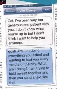  ??  ?? DESPERATE: Cathriona’s plea to the star, top. Above: The couple’s texts