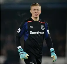  ?? Reuters ?? Everton’s Jordan Pickford may find himself between the pipes for England’s 2018 World Cup challenge