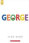  ?? Amazon ?? ‘George,’ by Alex Gino, is on the American Library Associatio­n’s list of most challenged books of 2020.