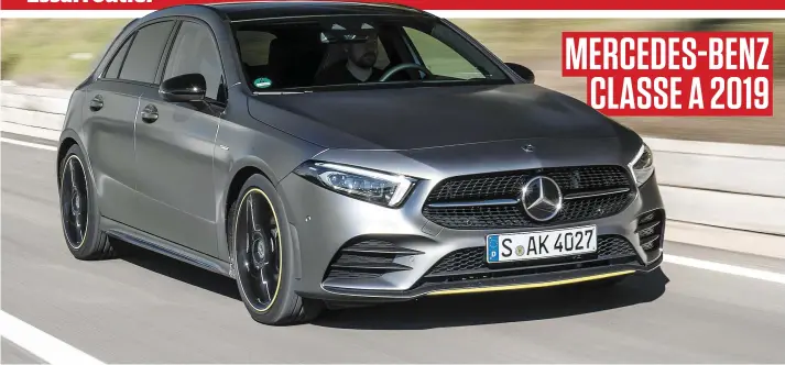  ??  ?? MERCEDES-BENZ CLASSE A 2019