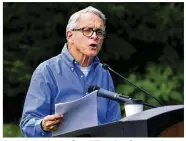  ?? STAR-BEACON VIA AP ?? Gov. Mike DeWine confirmed Thursday afternoon that he asked for the resignatio­ns of two Ohio State Board of Education members who voted against rescinding a previous anti-racism resolution.