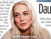  ?? ?? TEARS Daughter Lydia