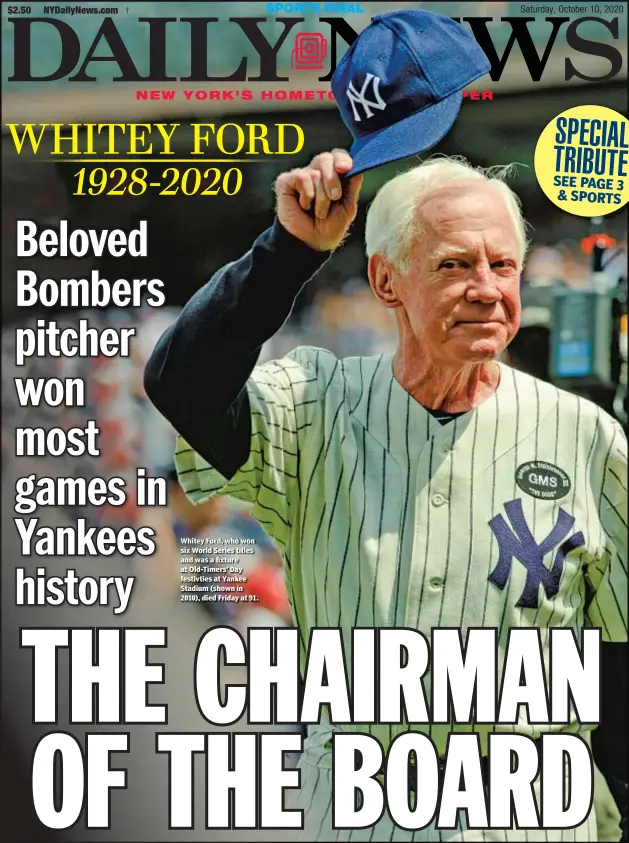  ??  ?? Whitey Ford, who won six World Series titles and was a fixture at Old-Timers’ Day festivties at Yankee Stadium (shown in 2010), died Friday at 91.