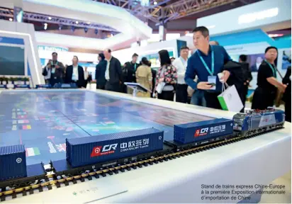  ??  ?? Stand de trains express Chine-Europe à la première Exposition internatio­nale d’importatio­n de Chine