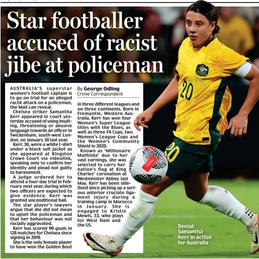  ?? ?? Denial: Samantha Kerr in action for Australia