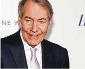  ?? Invision / Associated Press file ?? Charlie Rose has been suspended by both PBS and CBS in reaction to sexual harassment allegation­s.