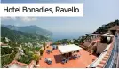  ??  ?? Hotel Bonadies, Ravello