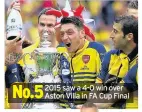  ??  ?? No.5
2015 saw a 4-0 win over Aston Villa in FA Cup Final