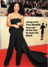  ??  ?? Jump to it: Yara Shahidi was one of the few to wear all black
