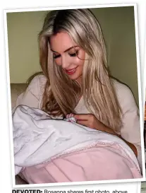  ??  ?? DEVotED: Rosanna shares first photo, above, in hospital of her healthy newborn Sophia Rose and, right, waiting patiently for the new arrival
